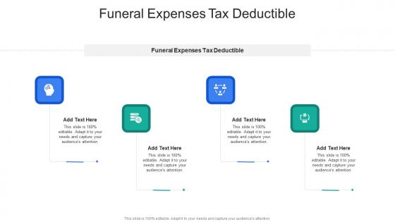 Funeral Expenses Tax Deductible In Powerpoint And Google Slides Cpb