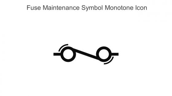 Fuse Maintenance Symbol Monotone Icon In Powerpoint Pptx Png And Editable Eps Format