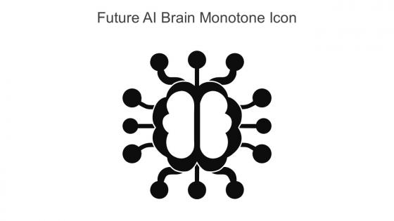 Future AI Brain Monotone Icon In Powerpoint Pptx Png And Editable Eps Format
