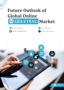 Future Outlook Of Global Online Marketing Market Pdf Word Document IR V