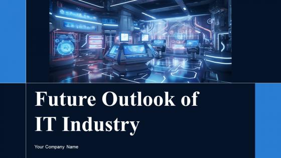 Future Outlook Of IT Industry FIO MM