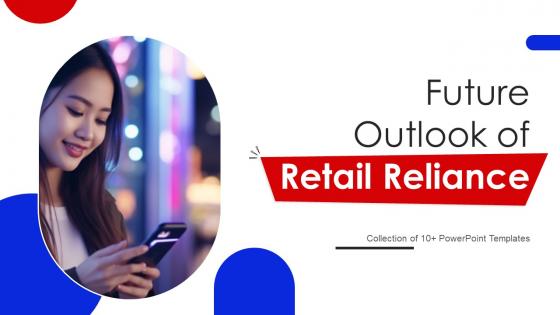 Future Outlook Of Retail Reliance FIO MM