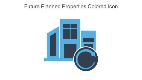 Future Planned Properties Colored Icon In Powerpoint Pptx Png And Editable Eps Format