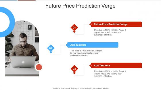 Future Price Prediction Verge In Powerpoint And Google Slides Cpb