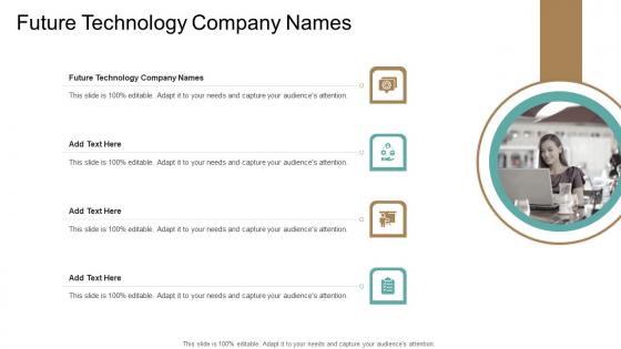 Future Technology Company Names In Powerpoint And Google Slides Cpb