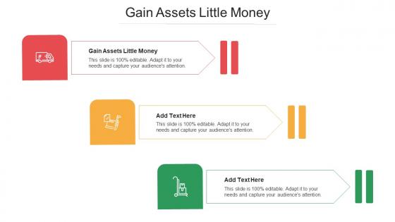 Gain Assets Little Money Ppt Powerpoint Presentation Professional Graphics Pictures Cpb