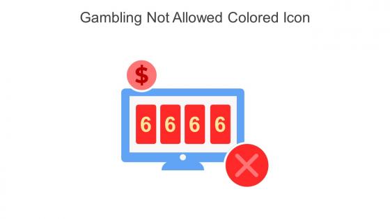 Gambling Not Allowed Colored Icon In Powerpoint Pptx Png And Editable Eps Format