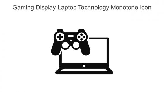 Gaming Display Laptop Technology Monotone Icon In Powerpoint Pptx Png And Editable Eps Format