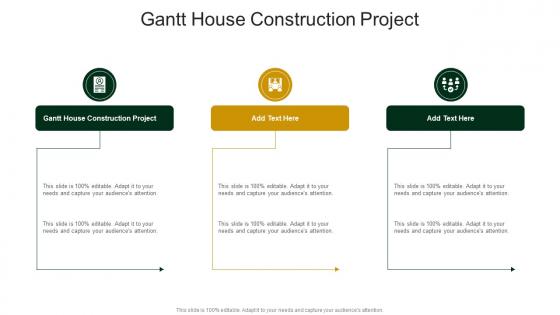 Gantt House Construction Project In Powerpoint And Google Slides Cpb