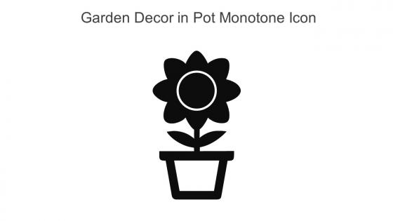 Garden Decor In Pot Monotone Icon In Powerpoint Pptx Png And Editable Eps Format