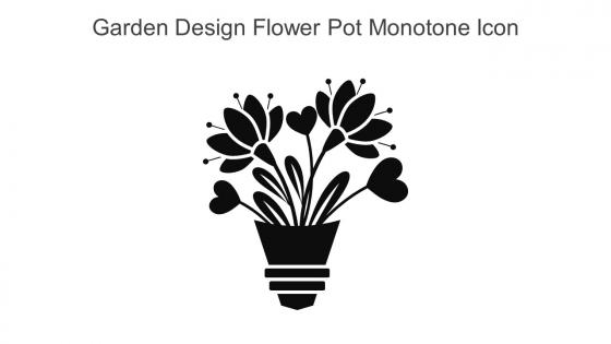 Garden Design Flower Pot Monotone Icon In Powerpoint Pptx Png And Editable Eps Format