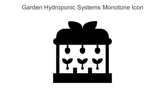 Garden Hydroponic Systems Monotone Icon In Powerpoint Pptx Png And Editable Eps Format