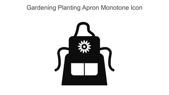 Gardening Planting Apron Monotone Icon In Powerpoint Pptx Png And Editable Eps Format