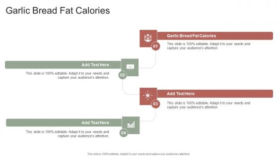 Garlic Bread Fat Calories In Powerpoint And Google Slides Cpb