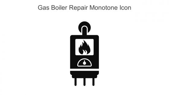 Gas Boiler Repair Monotone Icon In Powerpoint Pptx Png And Editable Eps Format