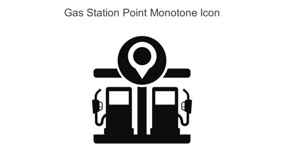 Gas Station Point Monotone Icon In Powerpoint Pptx Png And Editable Eps Format