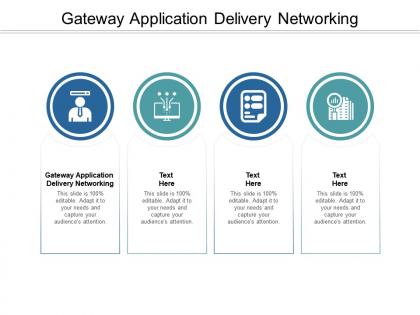 Gateway application delivery networking ppt powerpoint presentation portfolio graphics design cpb