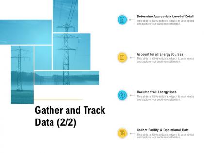 Gather and track data operational data ppt powerpoint presentation summary show