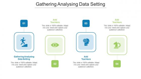 Gathering Analysing Data Setting In Powerpoint And Google Slides Cpb