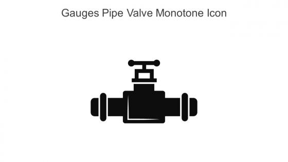 Gauges Pipe Valve Monotone Icon In Powerpoint Pptx Png And Editable Eps Format
