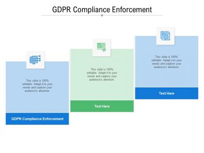 Gdpr compliance enforcement ppt powerpoint presentation example cpb