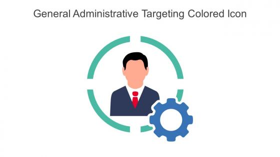 General Administrative Targeting Colored Icon In Powerpoint Pptx Png And Editable Eps Format