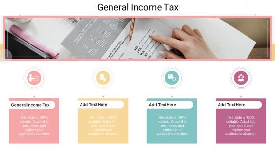 General Income Tax In Powerpoint And Google Slides Cpb