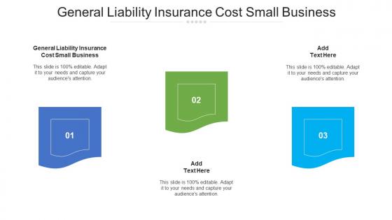 General Liability Insurance Cost Small Business Ppt Powerpoint Presentation File Cpb