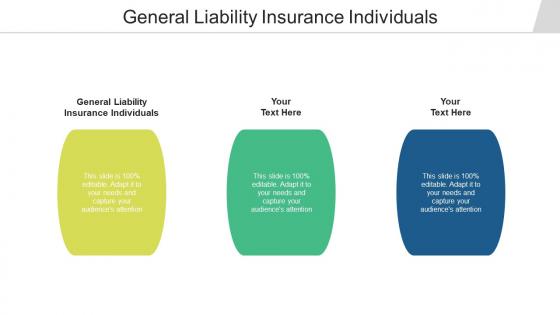 General Liability Insurance Individuals Ppt Powerpoint Presentation Outline Graphics Pictures Cpb