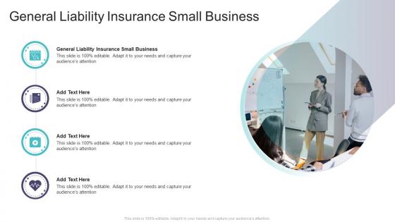 General Liability Insurance Small Business In Powerpoint And Google Slides Cpb