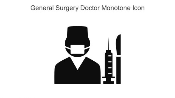 General Surgery Doctor Monotone Icon In Powerpoint Pptx Png And Editable Eps Format