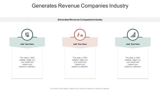 Generates Revenue Companies Industry In Powerpoint And Google Slides Cpb
