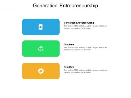 Generation entrepreneurship ppt powerpoint presentation outline slide download cpb