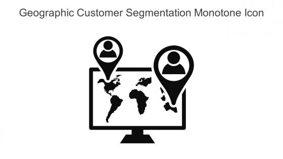 Geographic Customer Segmentation Monotone Icon In Powerpoint Pptx Png And Editable Eps Format