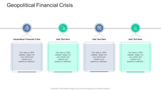 Geopolitical Financial Crisis In Powerpoint And Google Slides Cpb