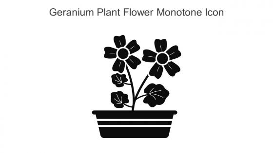 Geranium Plant Flower Monotone Icon In Powerpoint Pptx Png And Editable Eps Format