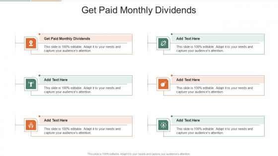 Get Paid Monthly Dividends In Powerpoint And Google Slides Cpb