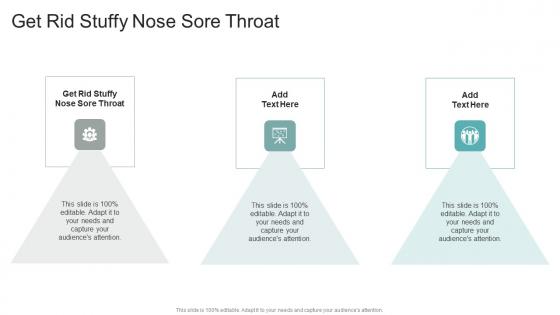 Get Rid Stuffy Nose Sore Throat In Powerpoint And Google Slides Cpb