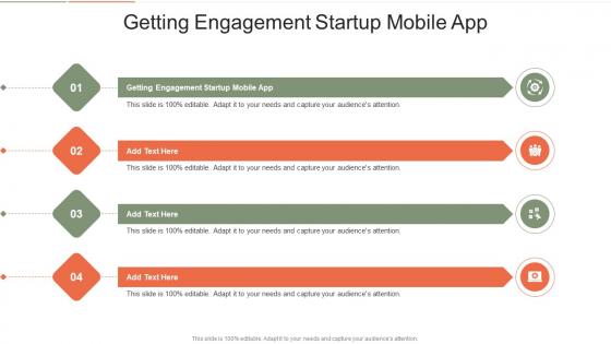 Getting Engagement Startup Mobile App In Powerpoint And Google Slides Cpb