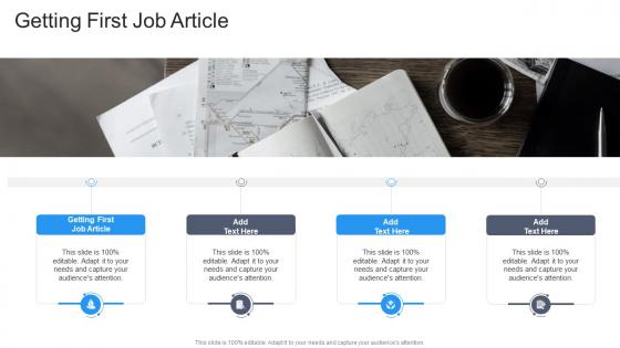 Getting First Job Article In Powerpoint And Google Slides Cpb