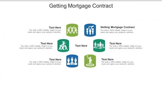 Getting mortgage contract ppt powerpoint presentation infographics outline cpb