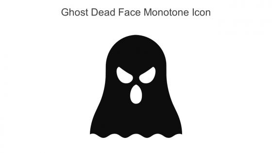Ghost Dead Face Monotone Icon In Powerpoint Pptx Png And Editable Eps Format