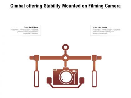 Gimbal offering stability mounted on filming camera