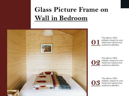 Glass picture frame on wall in bedroom