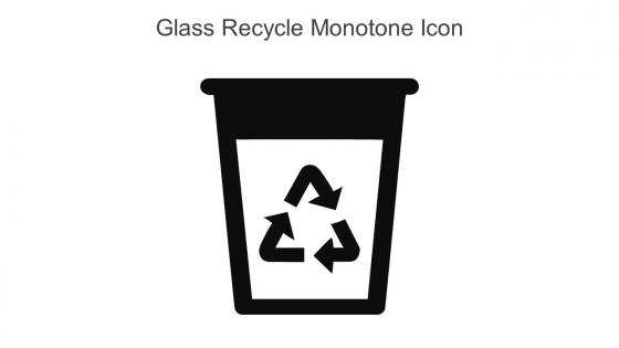 Glass Recycle Monotone Icon In Powerpoint Pptx Png And Editable Eps Format