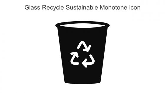 Glass Recycle Sustainable Monotone Icon In Powerpoint Pptx Png And Editable Eps Format