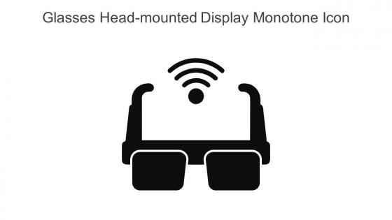 Glasses Head Mounted Display Monotone Icon In Powerpoint Pptx Png And Editable Eps Format