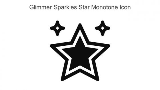 Glimmer Sparkles Star Monotone Icon In Powerpoint Pptx Png And Editable Eps Format