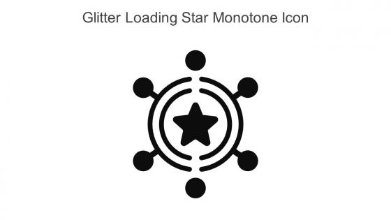 Glitter Loading Star Monotone Icon In Powerpoint Pptx Png And Editable Eps Format