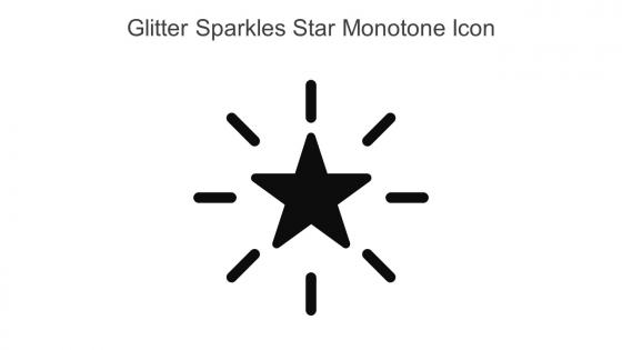 Glitter Sparkles Star Monotone Icon In Powerpoint Pptx Png And Editable Eps Format